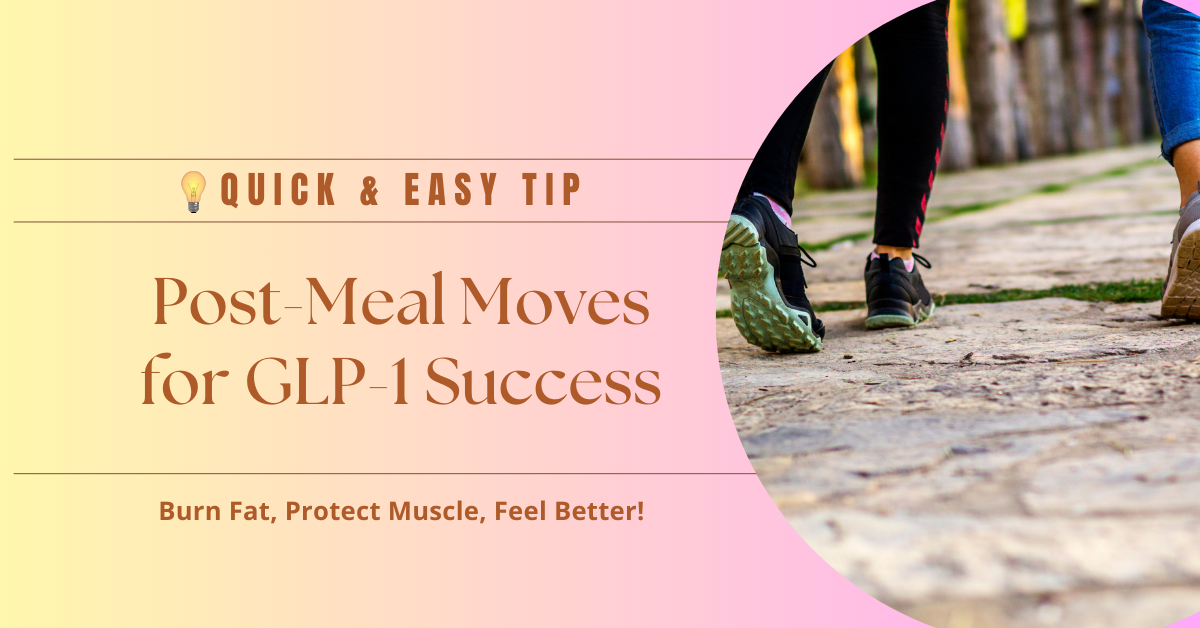 Post-Meal Moves: Easy Exercise Tips for GLP-1 Users