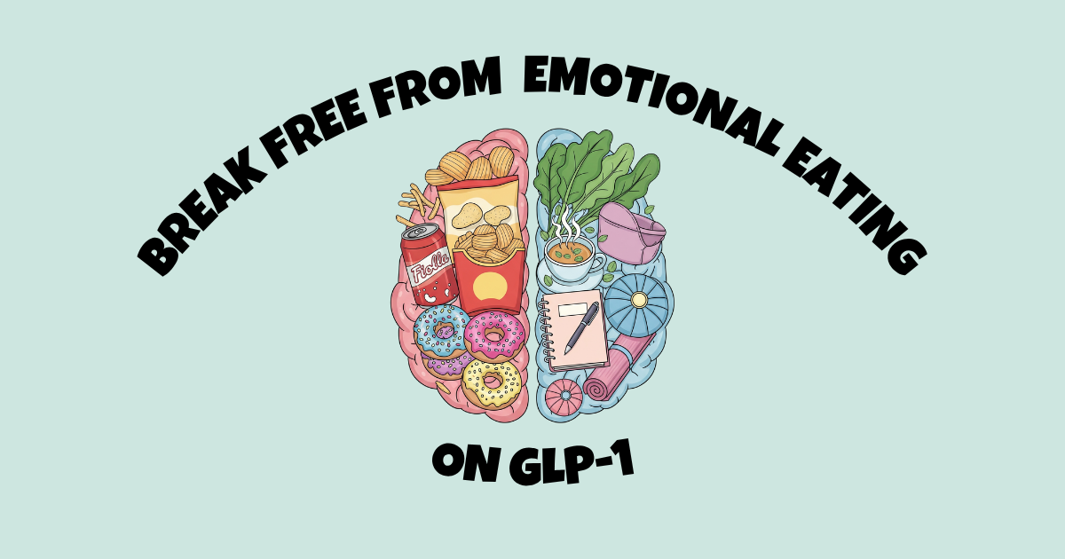 Break Free from Emotional Eating on GLP-1