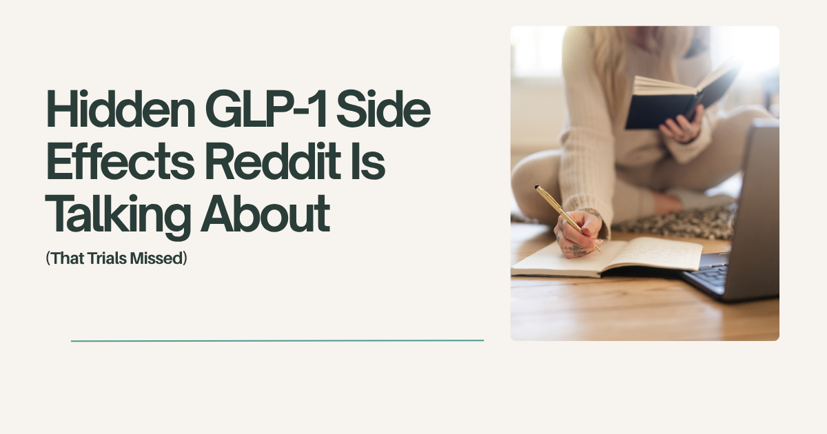 Hidden GLP-1 Side Effects Reddit Is Talking About (That Trials Missed) blog header with a photo of a woman sitting cross-legged on a wooden floor, writing in a notebook while holding an open book, with a laptop nearby.
